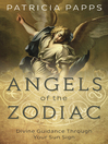 Cover image for Angels of the Zodiac